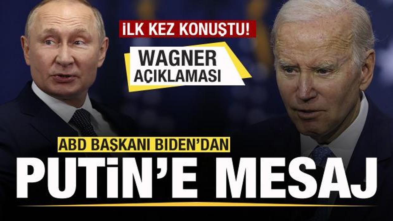 Biden'dan son dakika Wagner açıklaması! Putin'e mesaj!