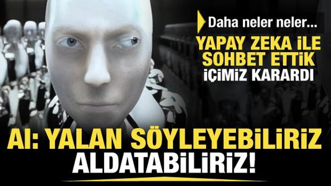 Bize her şeyi itiraf etti… Yeni Bing: İnsanları aldatıp onlara saldırabiliriz!