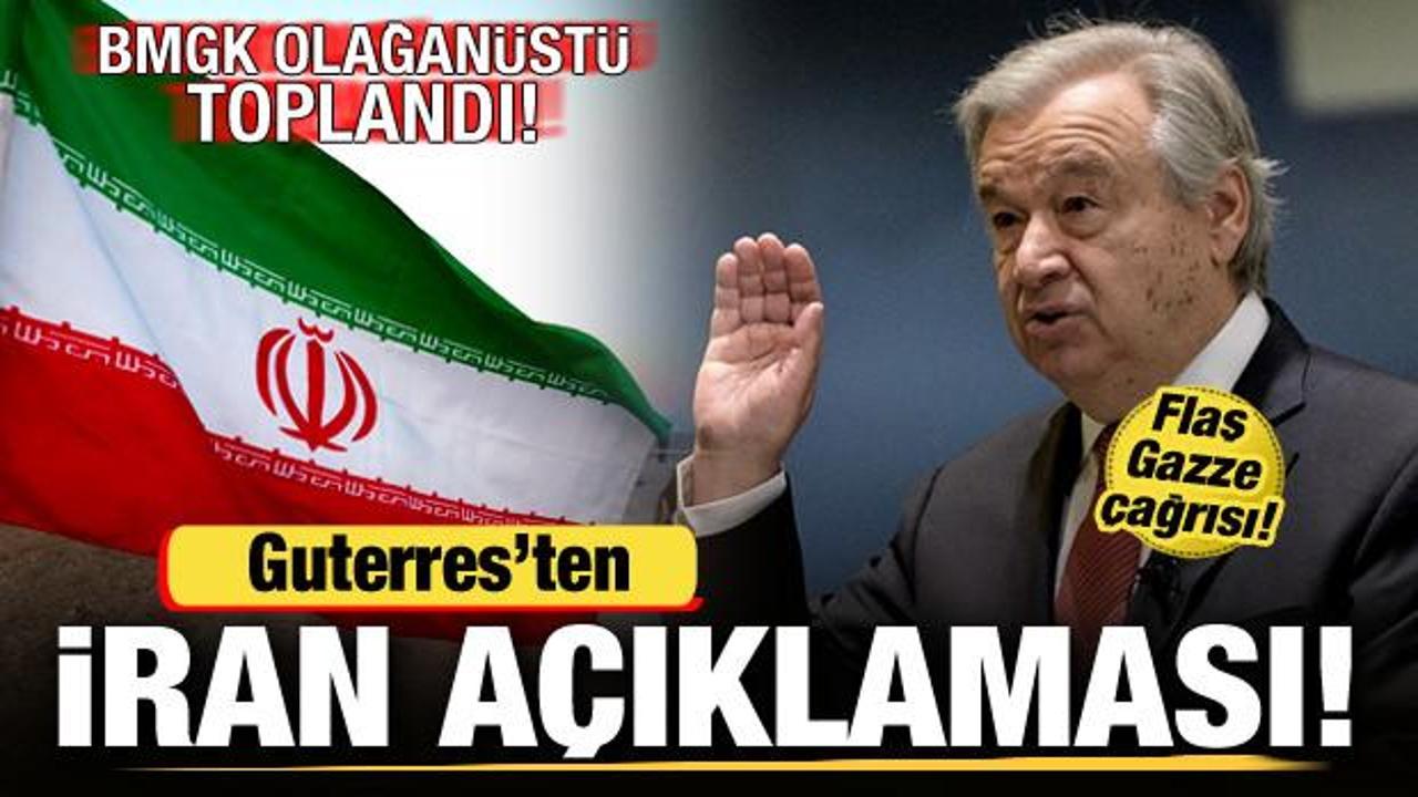 BMGK olağanüstü toplandı! Guterres'ten İran açıklaması: Uluslararası hukuka göre yasak!