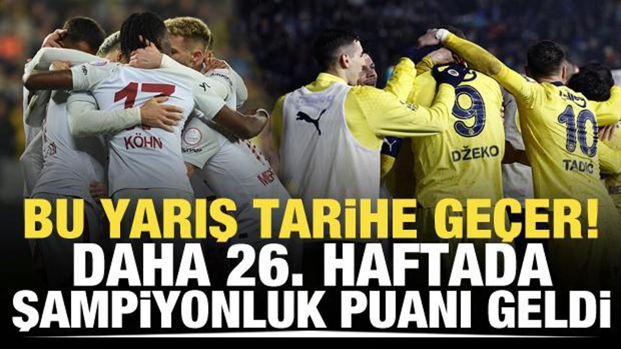Bu yarış tarihe geçer! Daha 26. haftada şampiyonluk puanı geldi