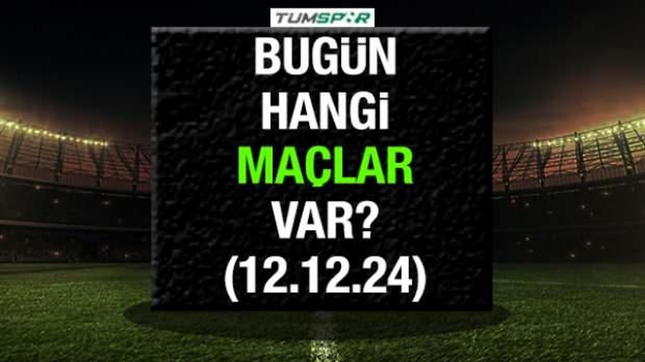 Bugün hangi maçlar var 12 Aralık? Galatasaray ve Beşiktaş'ın maçları saat kaçta?