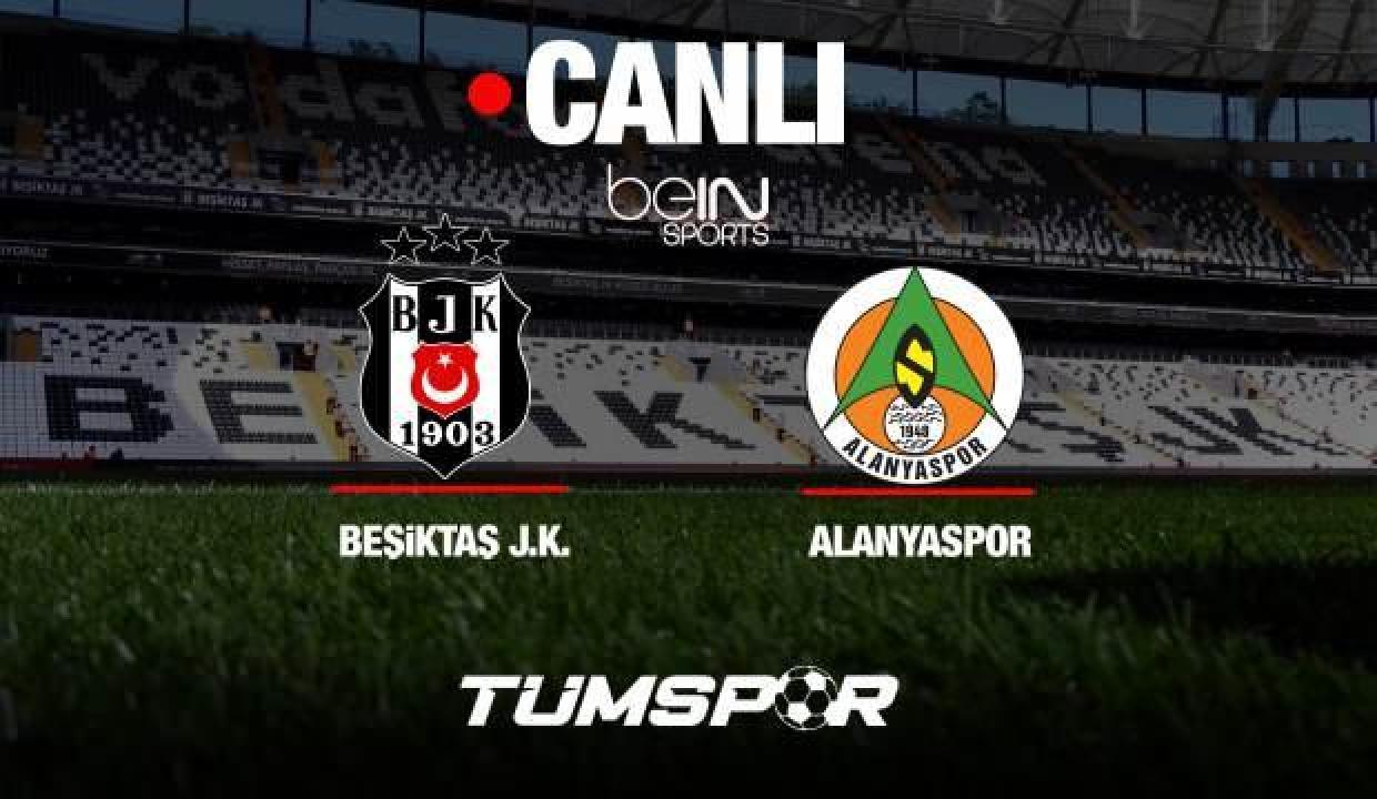CANLI | Beşiktaş - Alanyaspor Süper Lig 32. Hafta