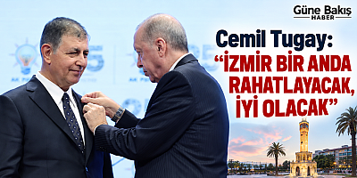 CEMİL TUGAY’DAN İZMİR MESAJI: “ARTIK GECE GÜNDÜZ ÇALIŞACAĞIZ”