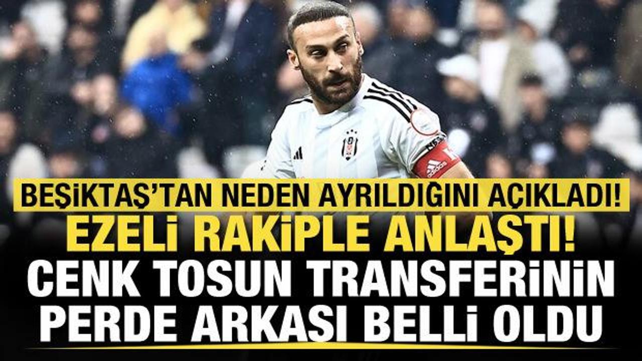 Cenk Tosun transferinin perde arkası belli oldu! KAP açıklaması bugün geliyor