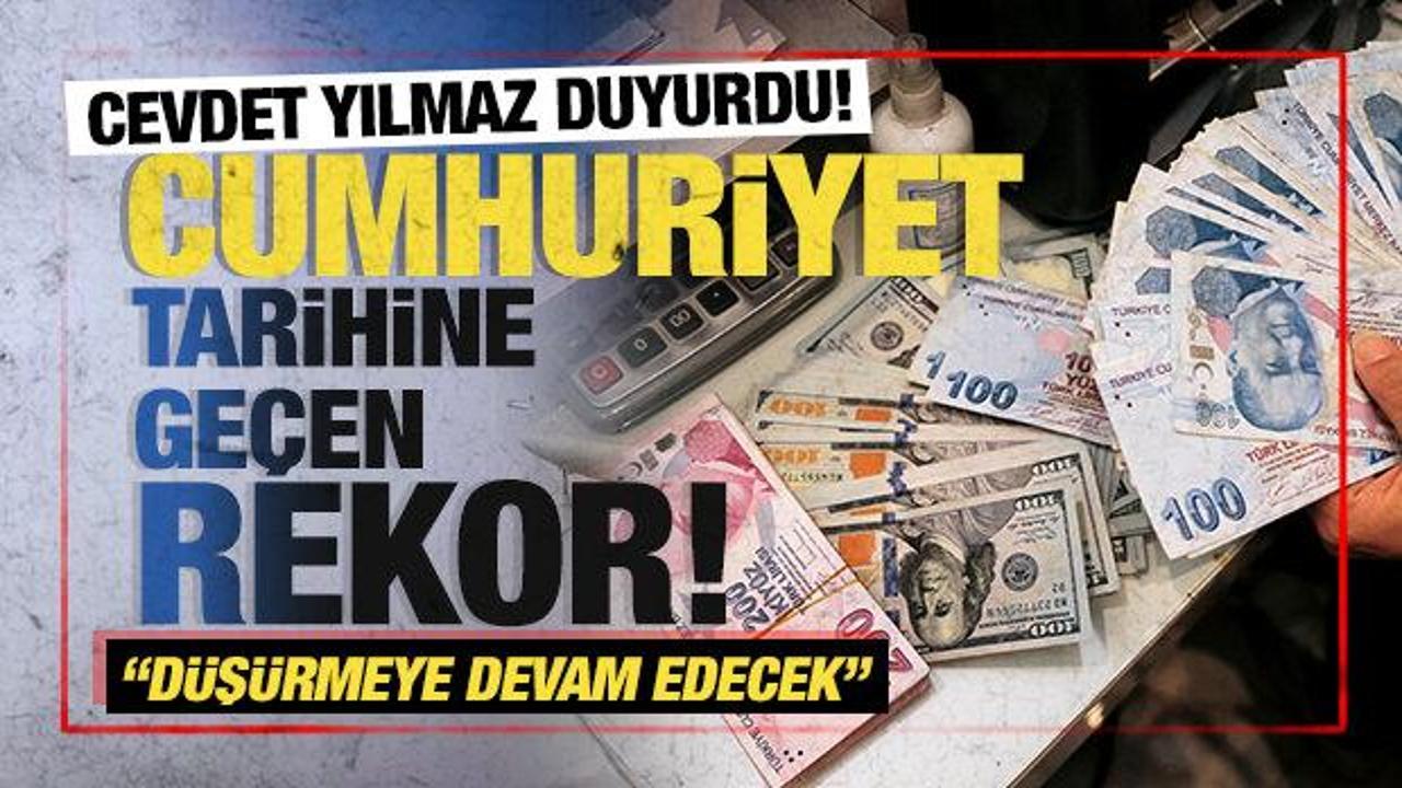 Cevdet Yılmaz duyurdu! Cumhuriyet tarihinin rekoru kırıldı