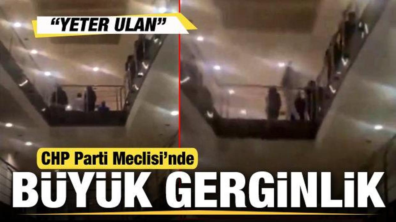 CHP Parti Meclisi toplantısında gerginlik: Yeter ulan!