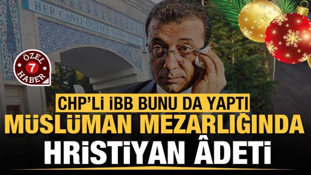CHP'li İBB bunu da yaptı! Müslüman mezarlığında Hristiyan âdeti, üstelik cuma gününe özel indirim