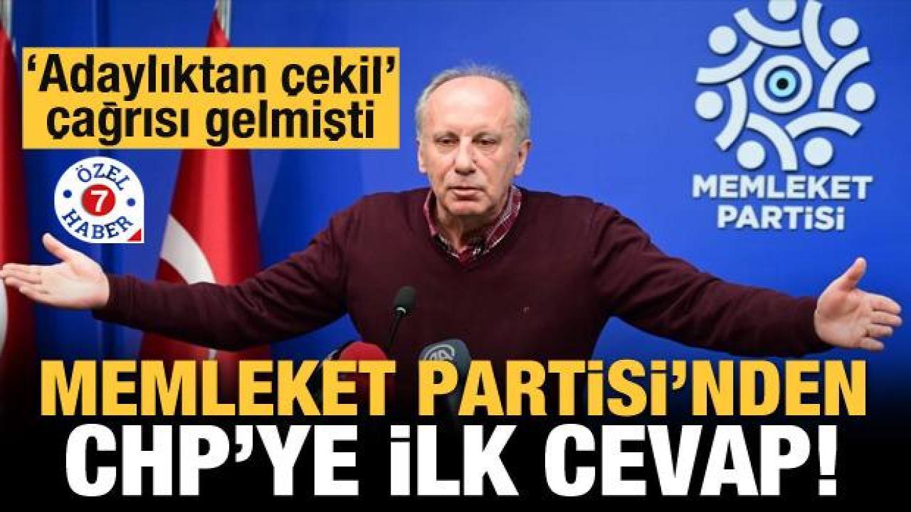 CHP'nin 'Adaylıktan çekil' teklifine Memleket Partisi'nden ilk cevap!
