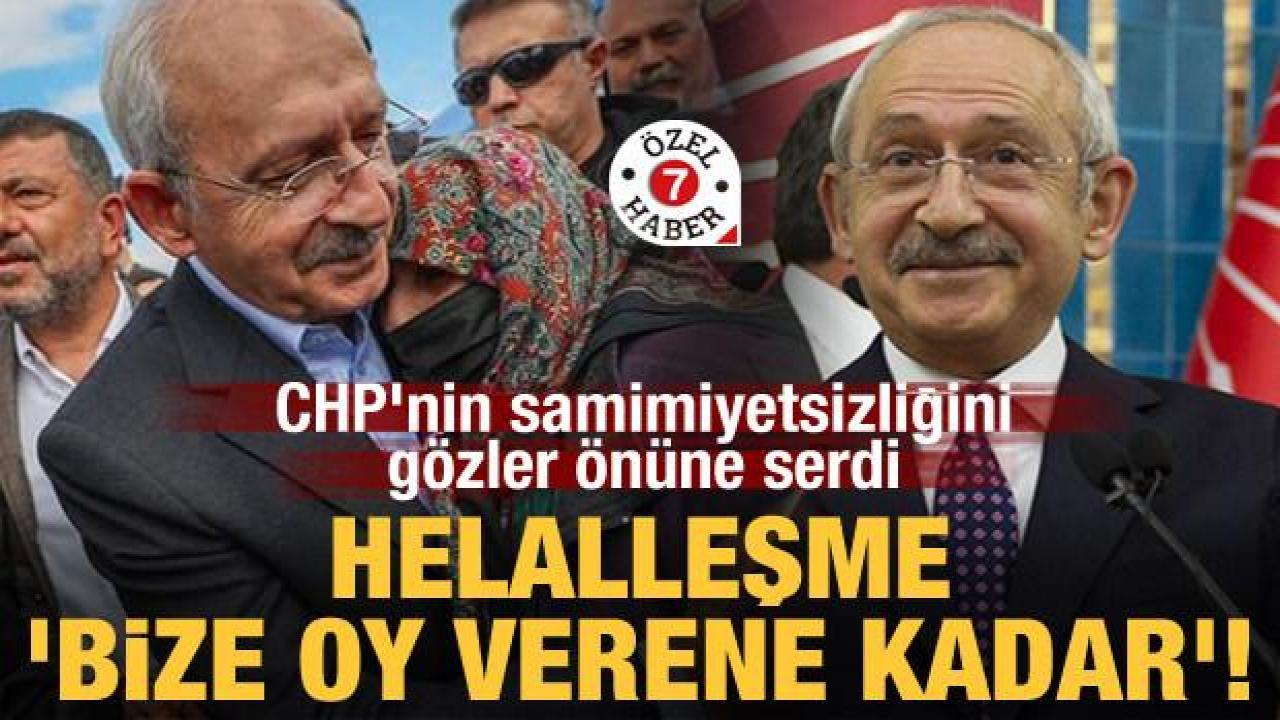 CHP'nin samimiyetsizliğini gözler önüne serdi: Helalleşme 'bize oy verene kadar'!