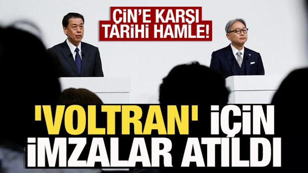 Çin'e karşı tarihi hamle, 'Voltran' için imzalar atıldı! Dünyanın üçüncü büyüğü olacak