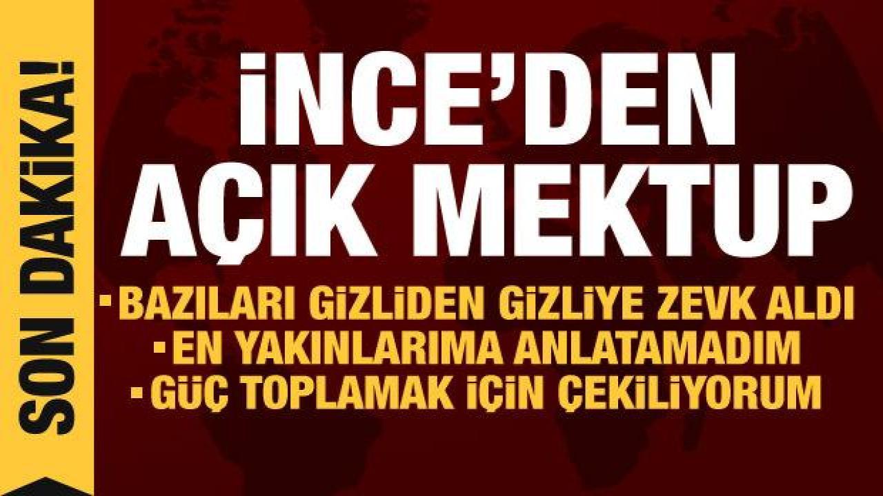 Cumhurbaşkanı adaylığından çekilen İnce kararının nedenini açıkladı