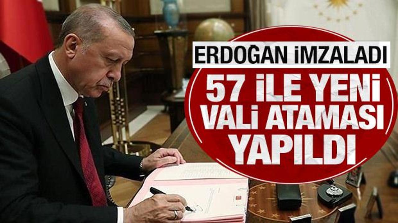 Cumhurbaşkanı Erdoğan imzaladı! 57 ile yeni vali ataması yapıldı