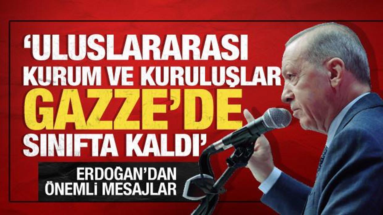 Cumhurbaşkanı Erdoğan: 