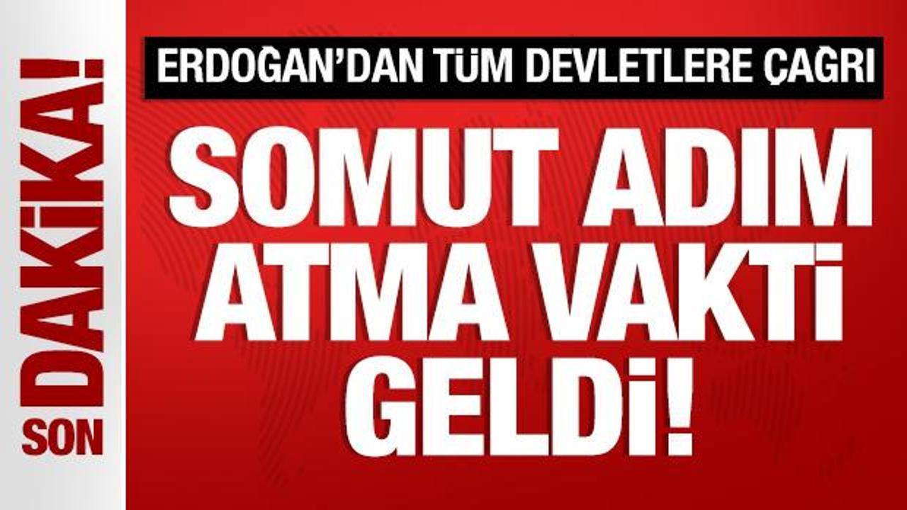 Cumhurbaşkanı Erdoğan'dan Gazze çağrısı: Somut adım atmaya davet ediyorum