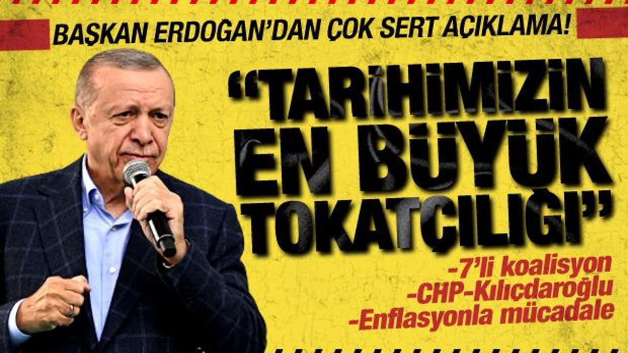 Cumhurbaşkanı Erdoğan'dan Kılıçdaroğlu'na: Tarihimizin en büyük tokatçılığı