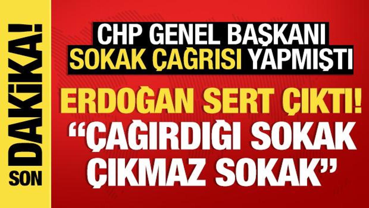 Cumhurbaşkanı Erdoğan'dan Özel'in 'sokak çağrısına' sert tepki: Göz yummayacağız!