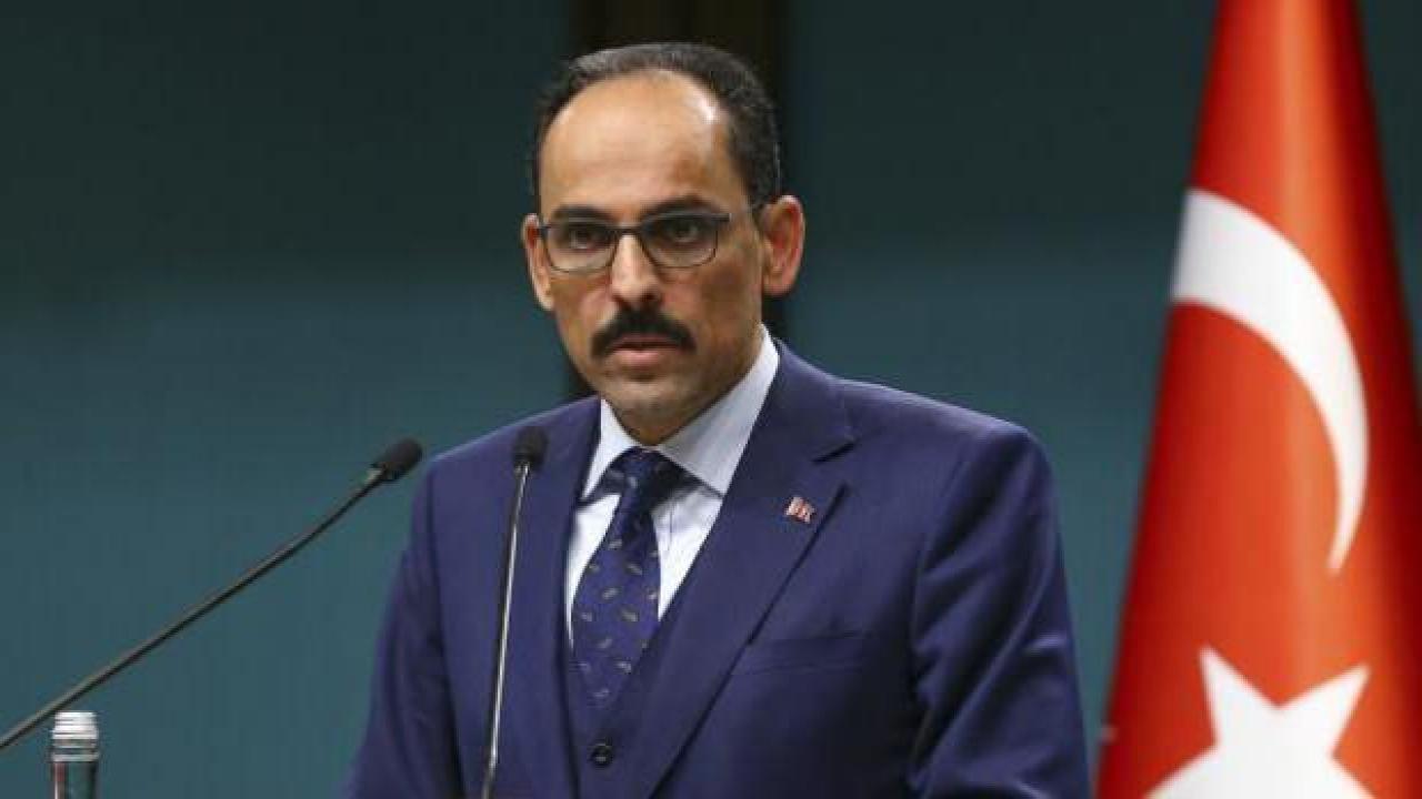 Cumhurbaşkanı Sözcüsü Kalın yoğun mesai: 4 ülke mevkidaşı ile görüştü