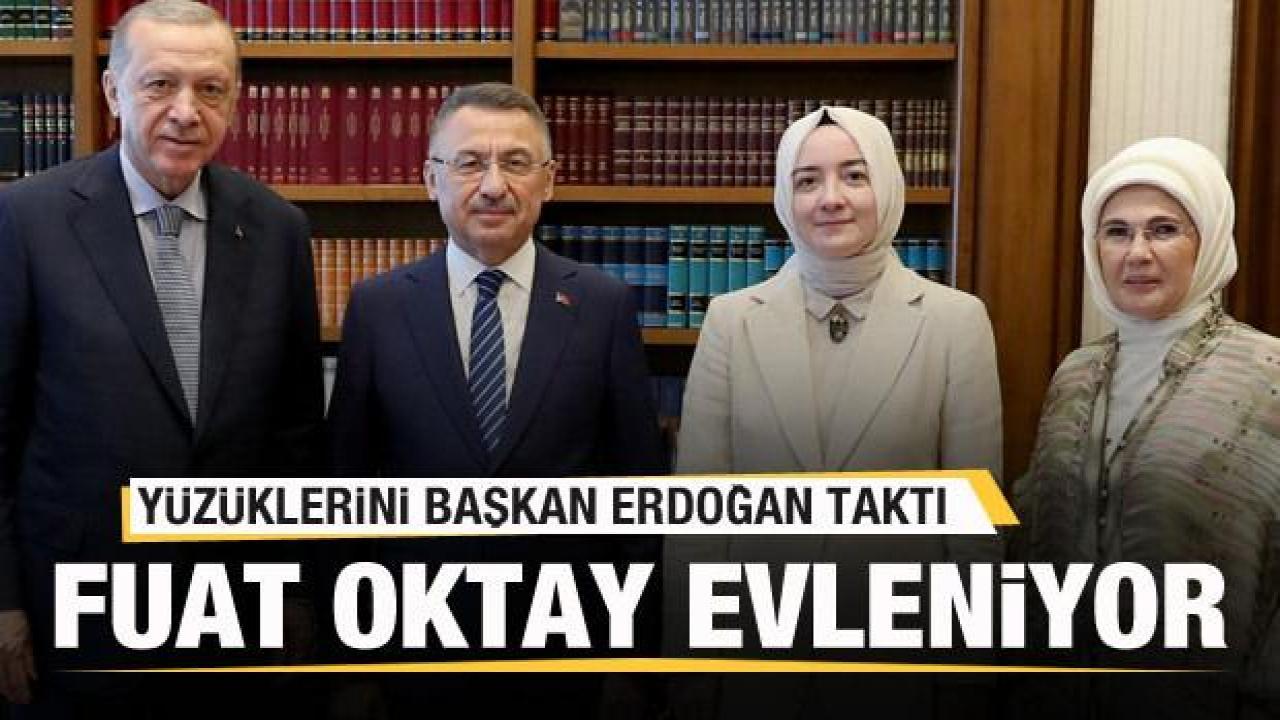Cumhurbaşkanı Yardımcısı Fuat Oktay, Hümeyra Şahin ile nişanlandı