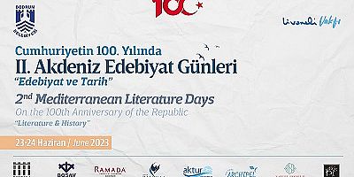 CUMHURİYET’İN 100. YILINDA 2. AKDENİZ EDEBİYAT GÜNLERİ 