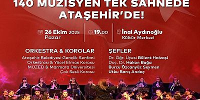 CUMHURİYETİN 102. YILINDA 140 MÜZİSYEN TEK SAHNEDE BULUŞUYOR