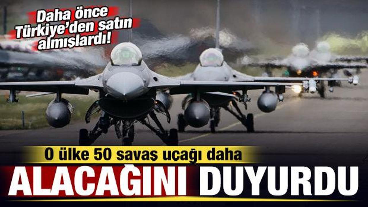 Daha önce Türkiye'den satın almışlardı! O ülke 50 savaş uçağı satın alacağını duyurdu