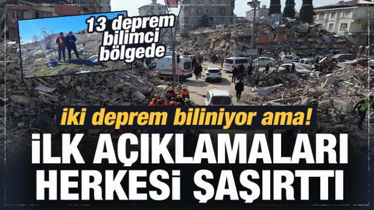 Deprem bilimciler bölgede: İki deprem biliniyor ama gerçek farklı olabilir!