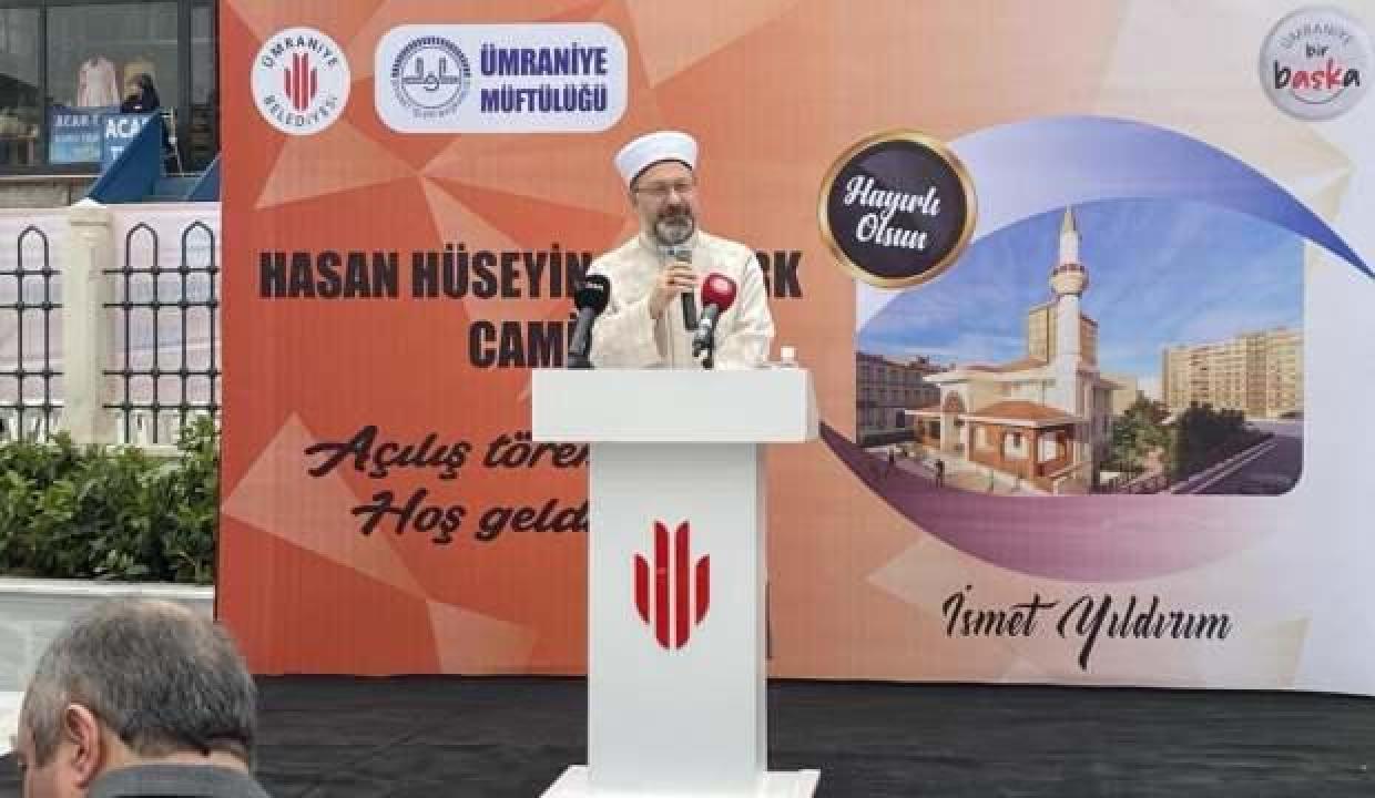 Diyanet İşleri Başkanı Ali Erbaş, “Bugün 90 bin camimize ilaveten bir cami daha açıyoruz”