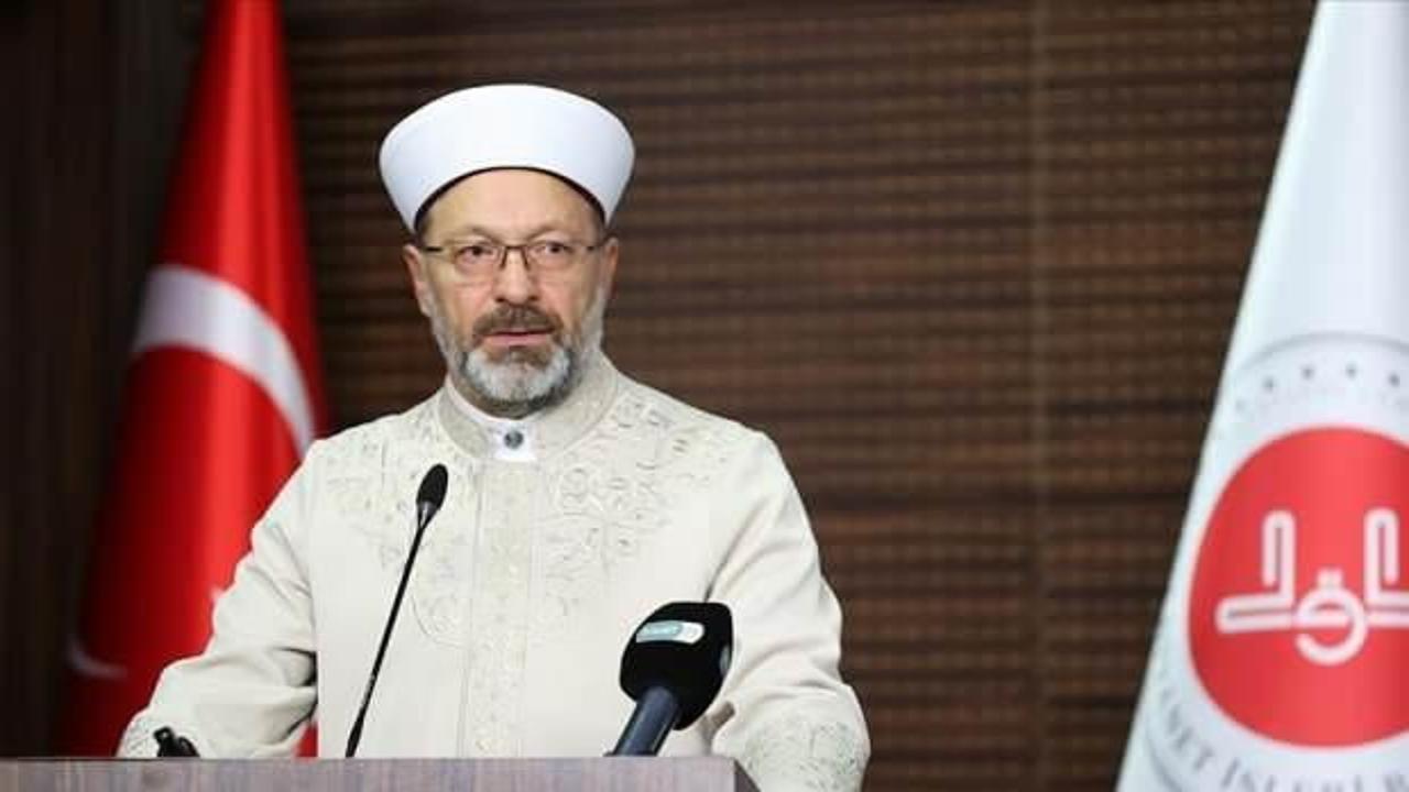 Diyanet İşleri Başkanı Erbaş: 