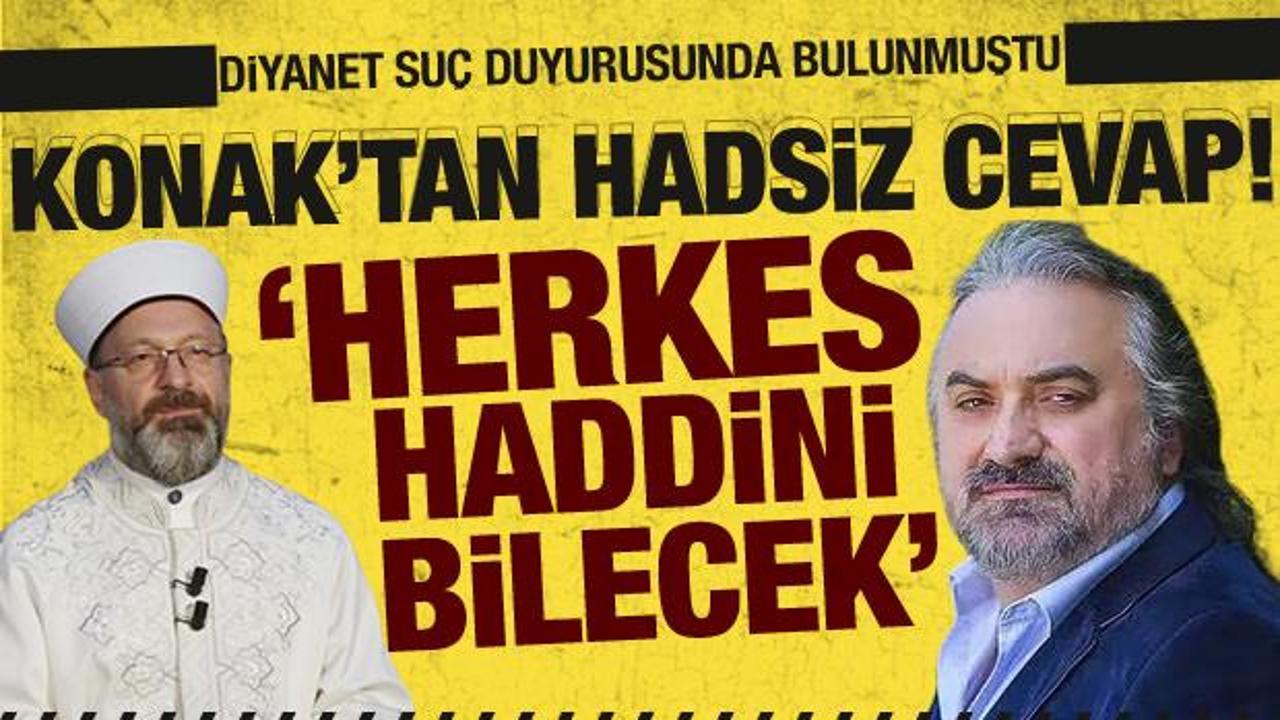 Diyanet'in suç duyurusunda bulunduğu Konak'tan hadsiz cevap! 'Herkes haddini bilecek'
