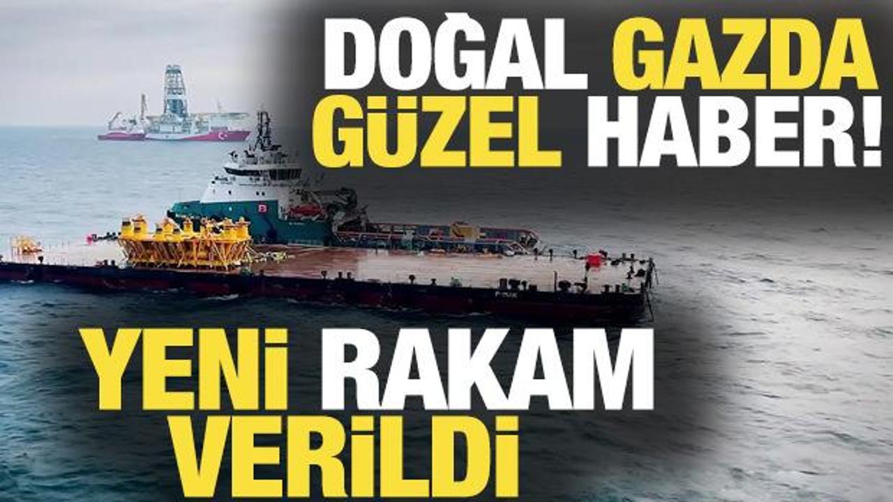Doğal gaz arzında güzel haber! Yeni rakam verildi