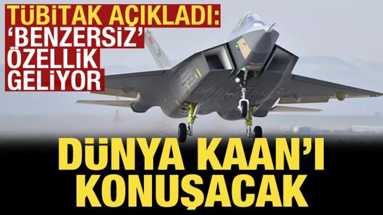 Dünya KAAN'ı konuşacak! Türkiye'nin gururu ''benzersiz'' olacak