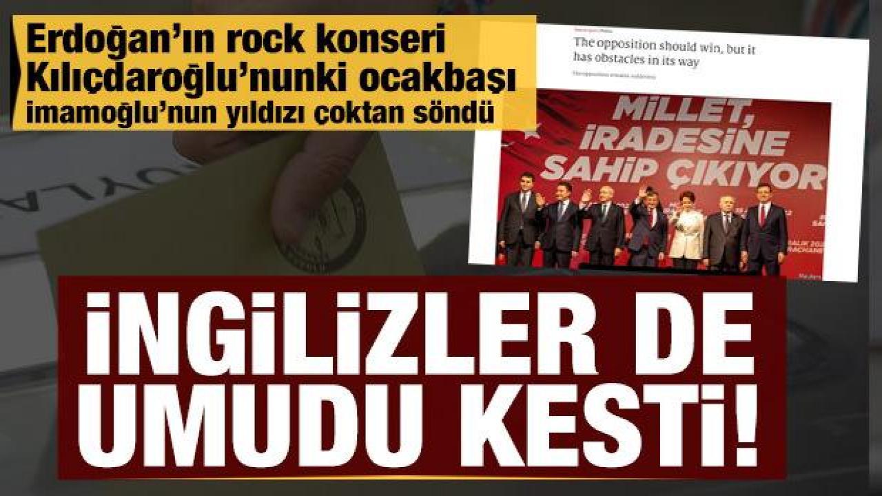 Economist 6'lı masadan umudu kesti: Erdoğan mitingi rock konseri Kılıçdaroğlu ocakbaşı