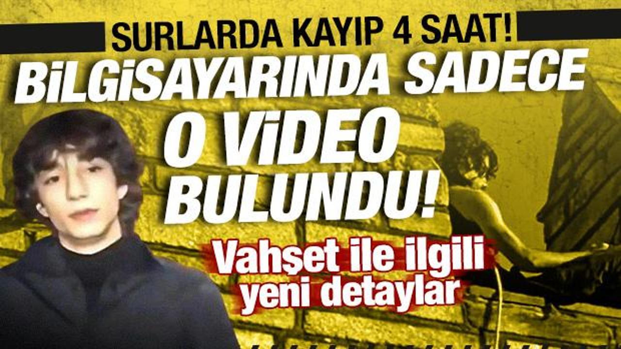 Edirnekapı canisi bilgisayarında sadece o videoyu bırakmış! Surlarda kayıp 4 saat