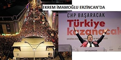 Ekrem İmamoğlu Erzincan’da: “Türkiye’yi Rayına Sokmaya Mecburuz”
