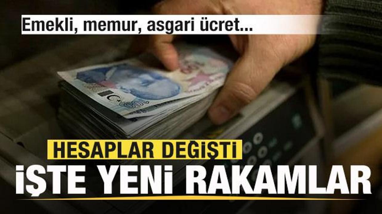 Emekli zammı, memur zammı, asgari ücret! Hesaplar değişti! İşte yeni rakamlar