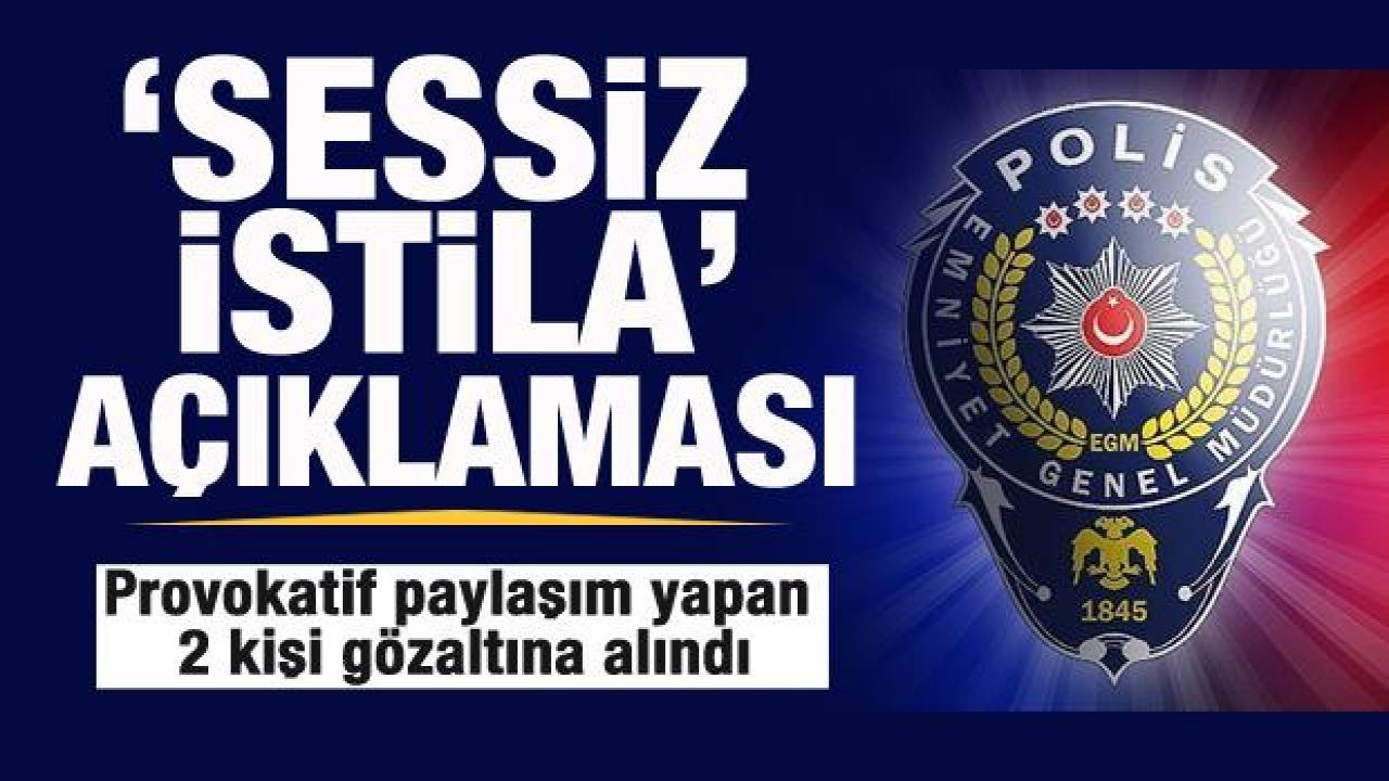 Emniyet'ten 'Sessiz istila' filmi açıklaması!
