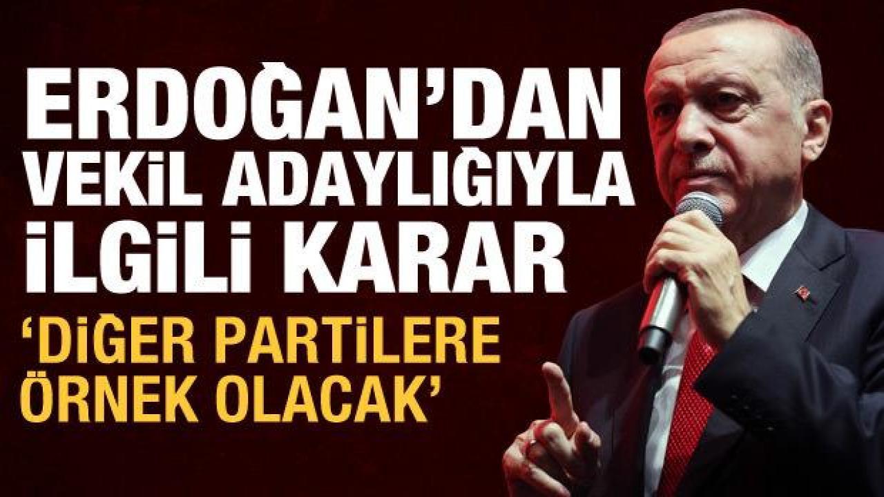 Erdoğan açıkladı: AK Parti'de milletvekili adaylığı için örnek olacak karar