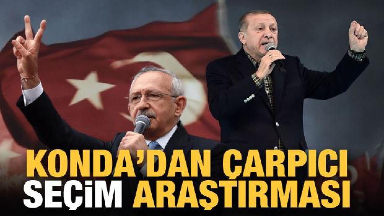 Erdoğan, Cumhur İttifakı ve muhalefet… KONDA'dan çarpıcı seçim tespitleri!