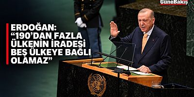 ERDOĞAN’DAN BM’DE GAZZE VE REFORM ÇAĞRISI