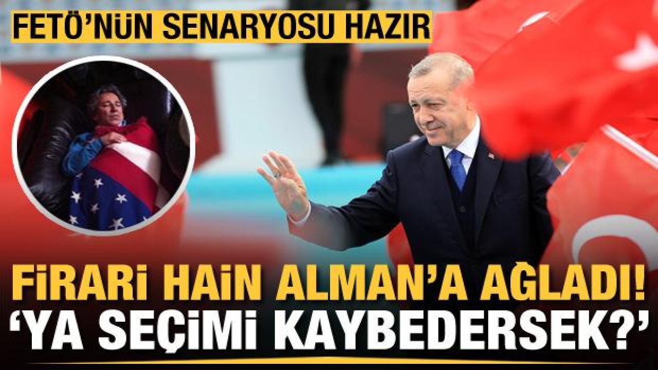 'Erdoğan kazanacak' korkusu FETÖ'cüleri sardı! 