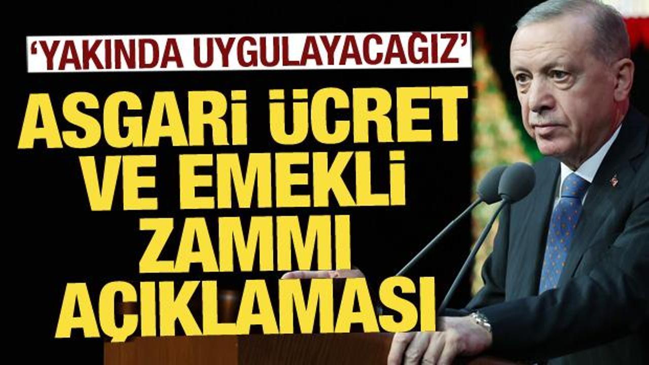 Erdoğan'dan asgari ücret ve emekli maaşı açıklaması: 'Yakında uygulayacağız'