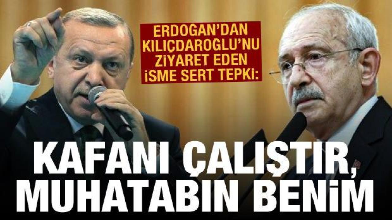 Erdoğan'dan Kılıçdaroğlu'yla görüşen ABD elçisine tepki: Kafanı çalıştır, muhatabın benim