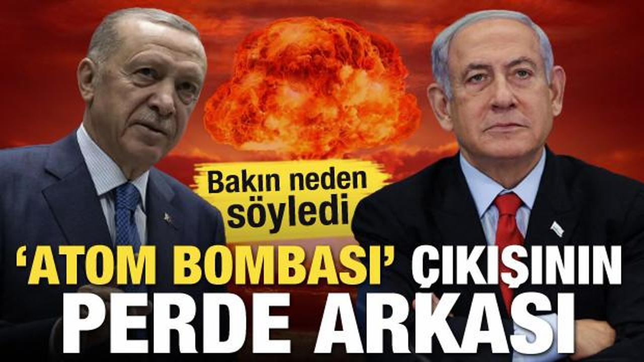 Erdoğan'ın atom bombası çıkışının perde arkası! Bakın neden söyledi