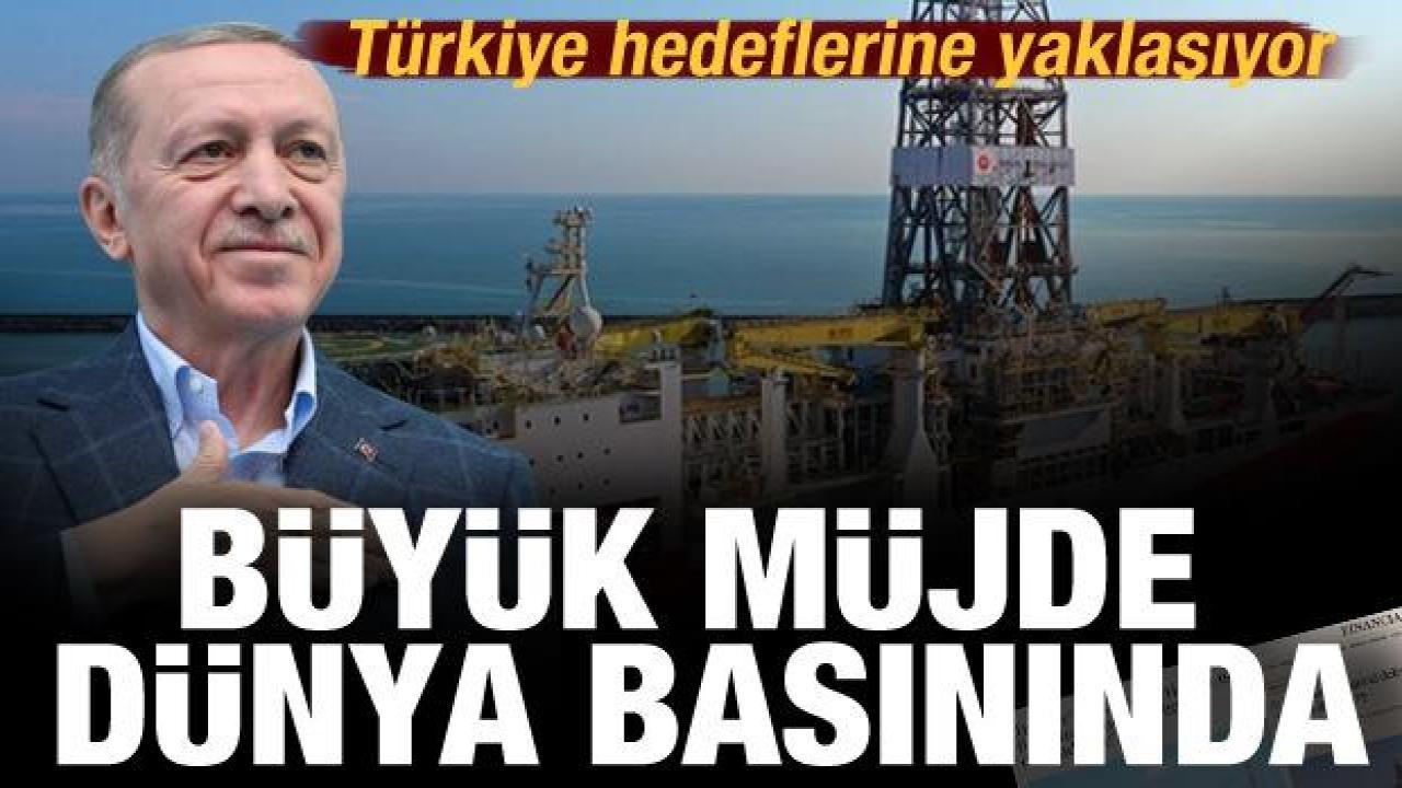 Erdoğan'ın büyük müjdesi dünya basınında: Türkiye hedeflerine yaklaşıyor