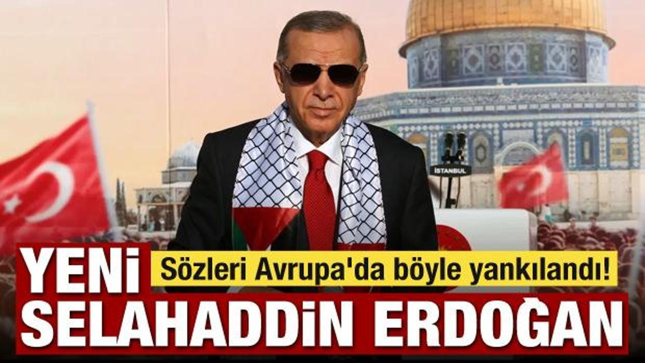 Erdoğan'ın sözleri Avrupa'da böyle yankılandı! 