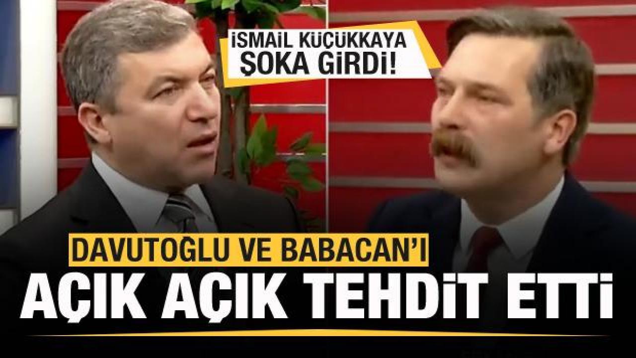 Erkan Baş'tan Davutoğlu ve Babacan'a tehdit! İsmail Küçükkaya şoke oldu