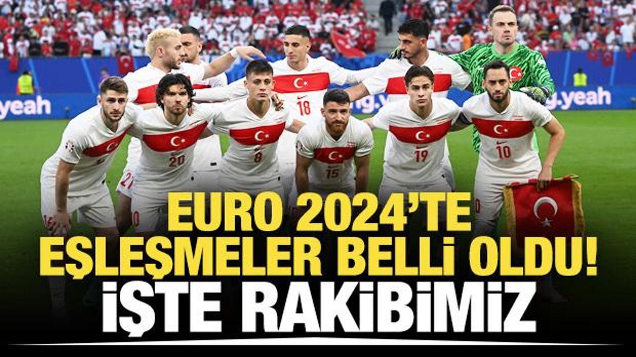 EURO 2024'te eşleşmeler belli oldu!