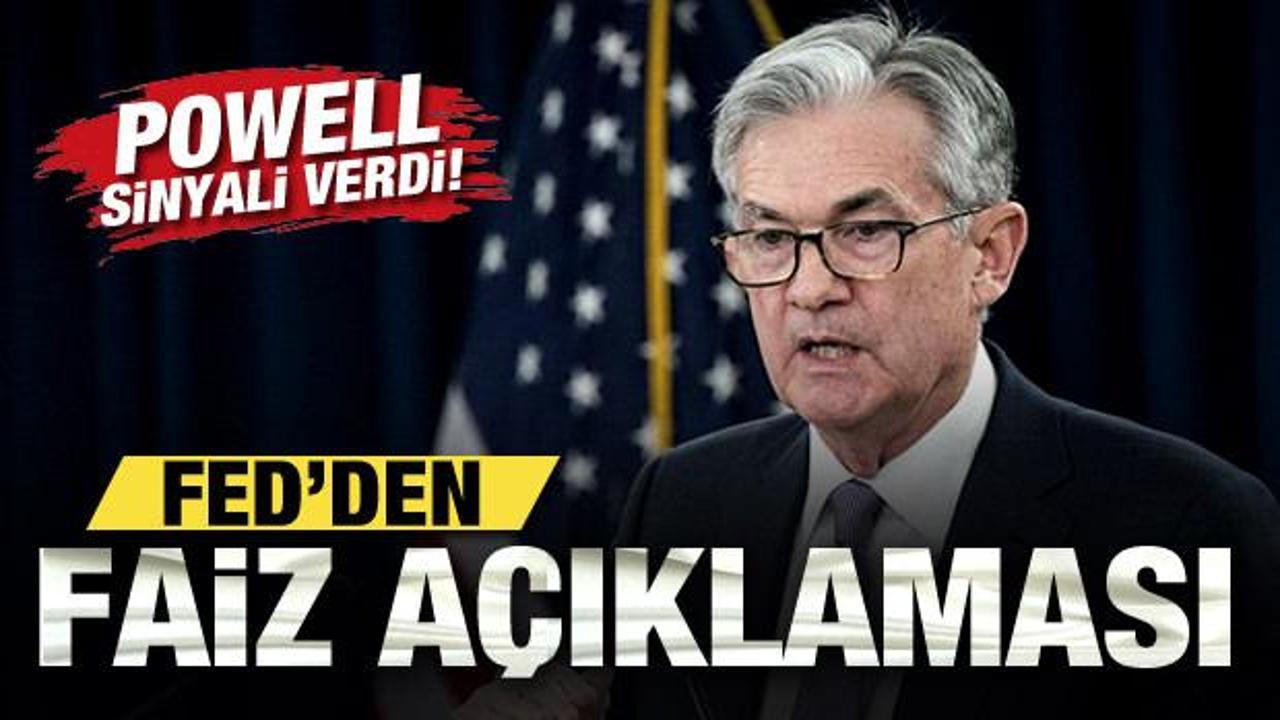 Fed'den faiz açıklaması! Powell sinyali verdi!