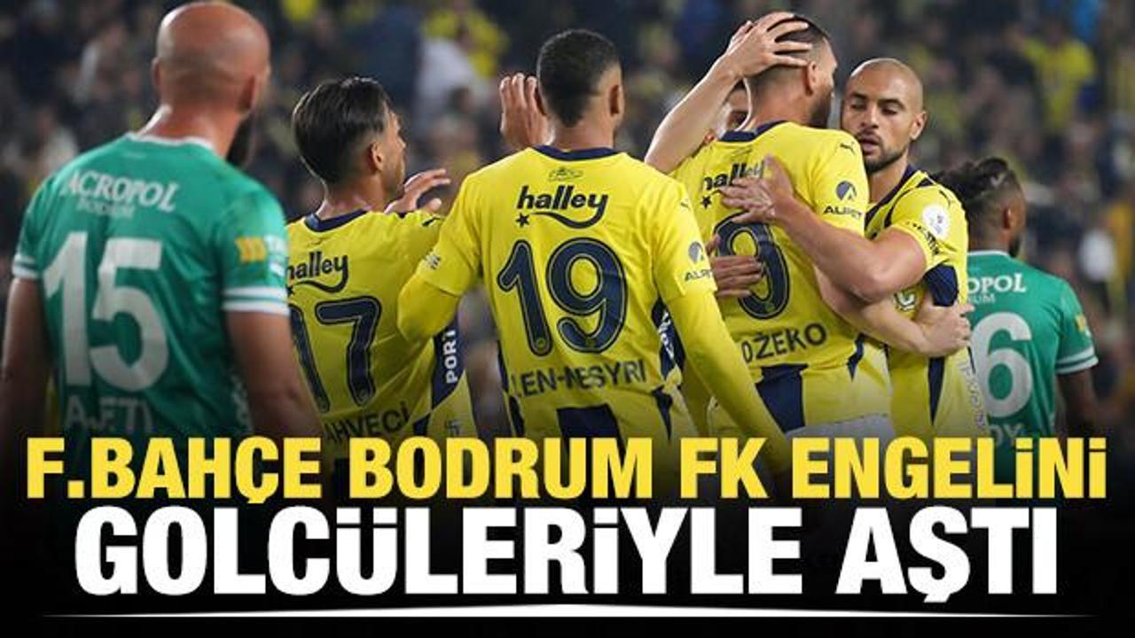 Fenerbahçe evinde hata yapmadı! Bodrum FK engelini rahat geçti