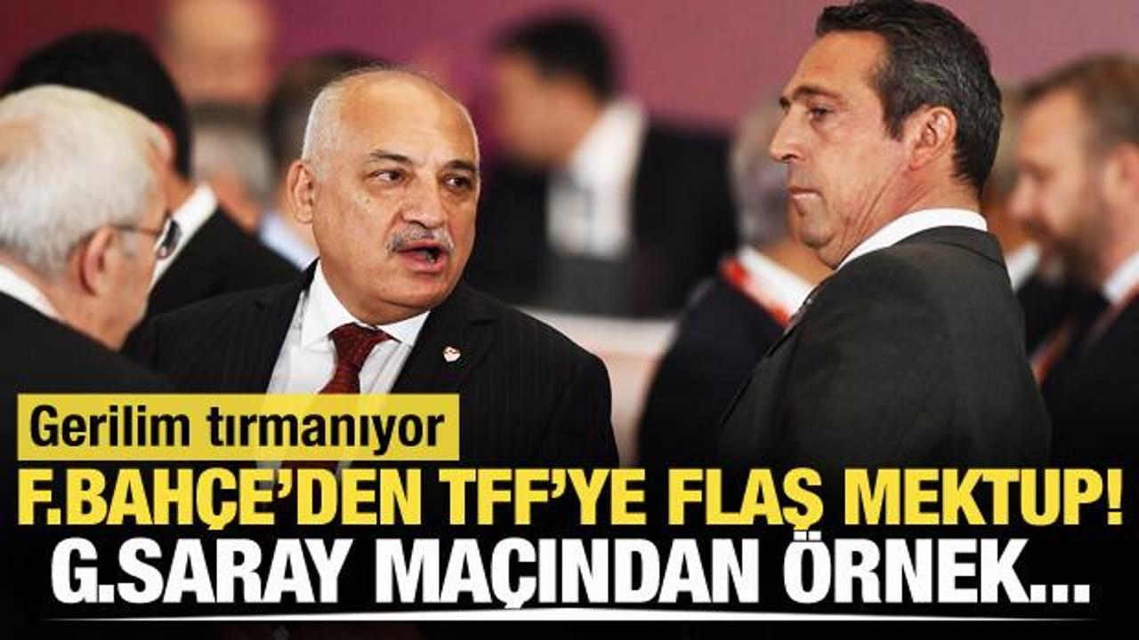 Fenerbahçe'den TFF'ye flaş mektup! Galatasaray maçından örnek...